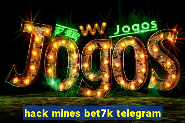 hack mines bet7k telegram